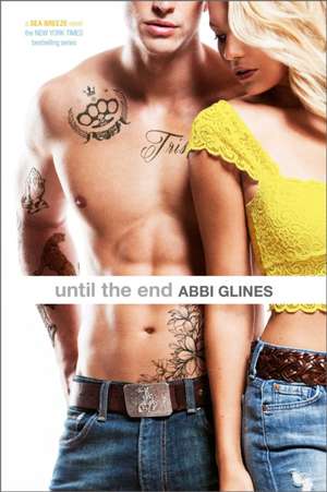 Until the End de Abbi Glines