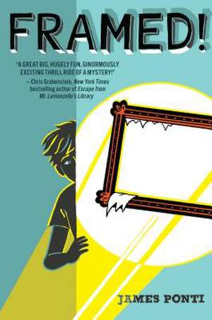 Framed! de James Ponti