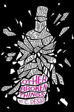 Other Broken Things de C. Desir