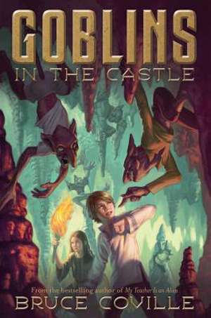 Goblins in the Castle de Bruce Coville