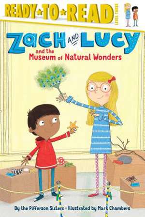 Zach and Lucy and the Museum of Natural Wonders de Pifferson Sisters