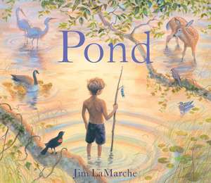 Pond de Jim LaMarche