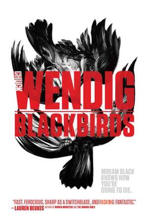 BLACKBIRDS de CHUCK WENDIG