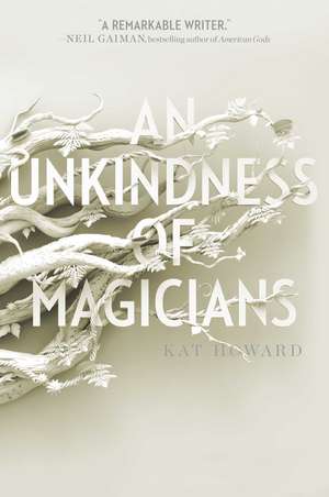 An Unkindness of Magicians de Kat Howard