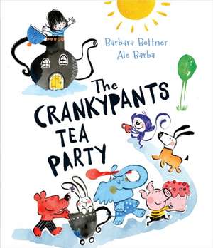 The Crankypants Tea Party de Barbara Bottner