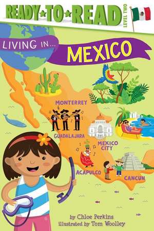 Living in . . . Mexico de Chloe Perkins