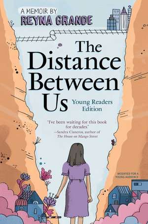 The Distance Between Us de Reyna Grande