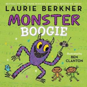 Monster Boogie de Laurie Berkner