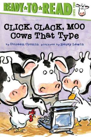 Click, Clack, Moo de Doreen Cronin