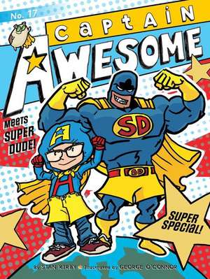 Captain Awesome Meets Super Dude!: Super Special de Stan Kirby