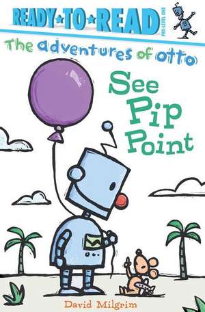 See Pip Point de David Milgrim