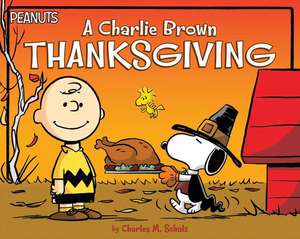 A Charlie Brown Thanksgiving de Charles M. Schulz