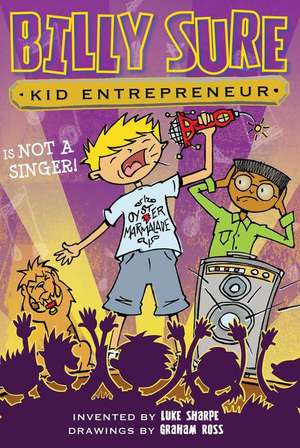 Billy Sure Kid Entrepreneur Is Not a Singer! de Luke Sharpe