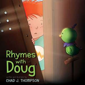 Rhymes with Doug de Chad J. Thompson