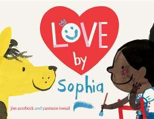 Love by Sophia de Jim Averbeck