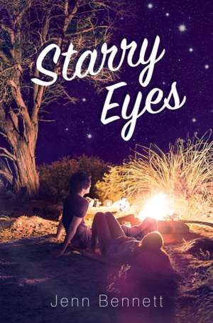 Starry Eyes de Jenn Bennett