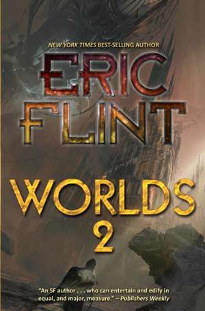 Worlds 2 de Eric Flint