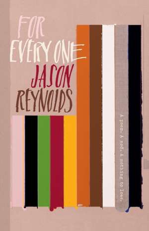 For Every One de Jason Reynolds