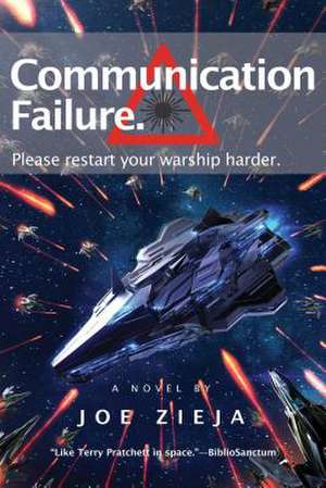 Communication Failure de Joe Zieja