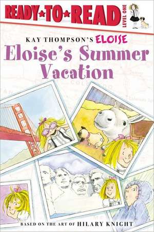 Eloise's Summer Vacation de Kay Thompson