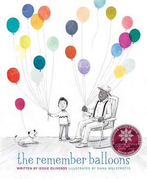 The Remember Balloons de Oliveros, Jessie