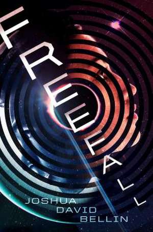 Freefall de Joshua David Bellin