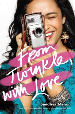 From Twinkle, with Love de Sandhya Menon
