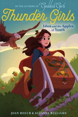 Idun and the Apples of Youth de Joan Holub