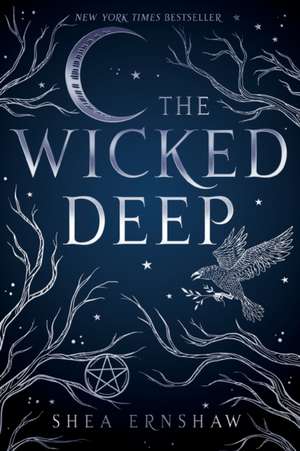 The Wicked Deep de Shea Ernshaw