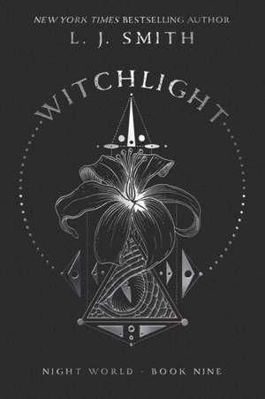 Witchlight de L. J. Smith