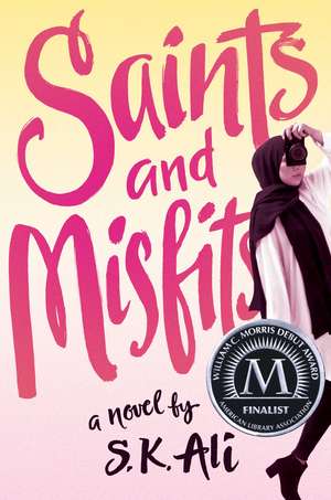 Saints and Misfits de S. K. Ali