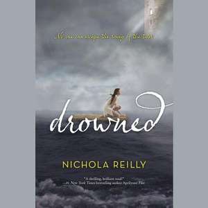 Drowned de Nichola Reilly