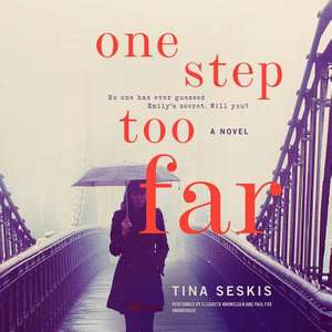 One Step Too Far de Tina Seskis