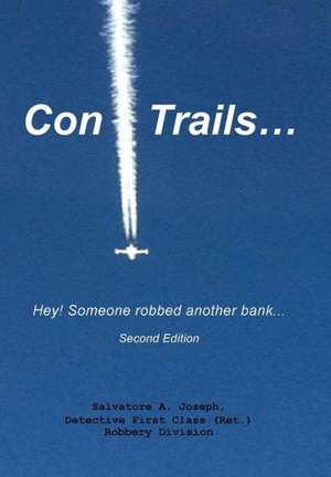 Con Trails... de Salvatore A Joseph