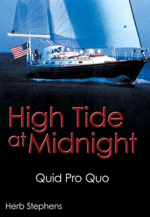High Tide at Midnight de Herb Stephens