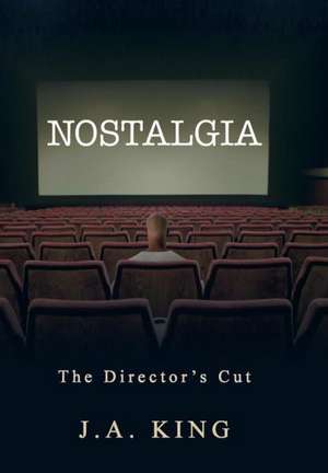 Nostalgia de J A King