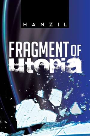 Fragment of Utopia de Hanzil