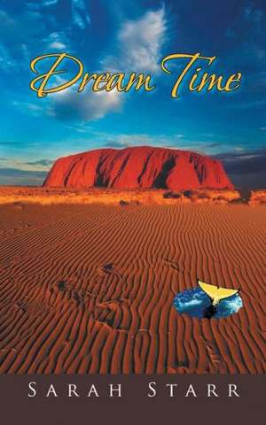 Dream Time de Sarah Starr