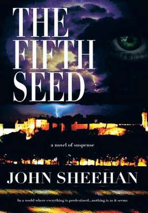 The Fifth Seed de John Sheehan