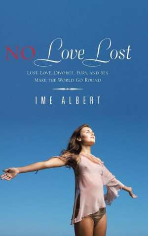 No Love Lost de Ime Albert