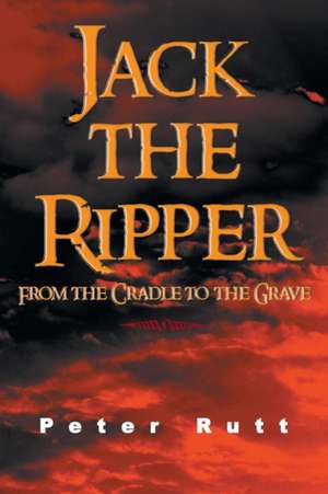 Jack the Ripper de Peter Rutt