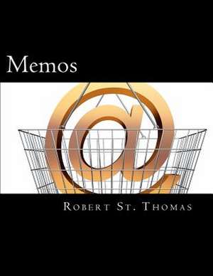 Memos de Robert A. St Thomas