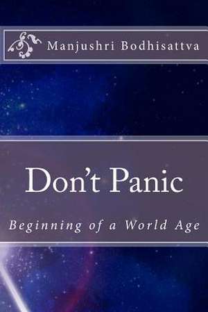 Don't Panic de Manjushri Bodhisattva