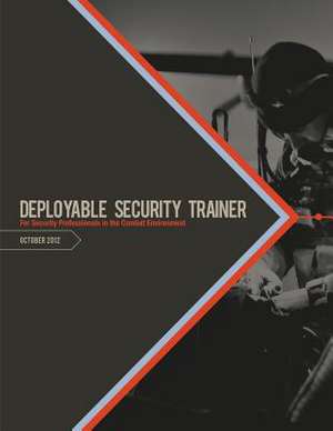 Deployable Security Trainer de U. S. Department of Defense