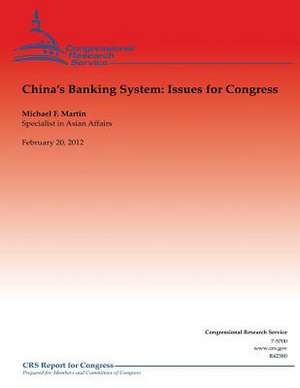 China's Banking System de Michael F. Martin