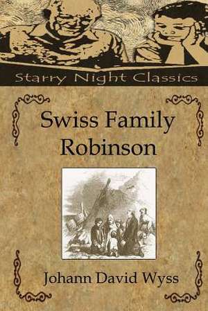 Swiss Family Robinson de Johann David Wyss