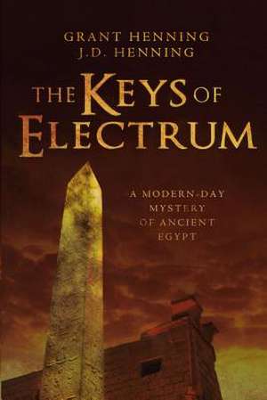 The Keys of Electrum de Grant Henning