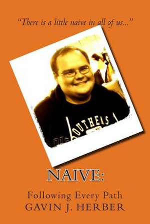 Naive de Gavin J. Herber