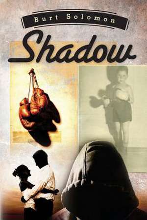 Shadow de Burt Solomon