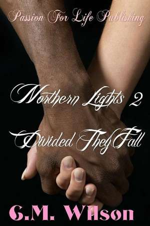 Northern Lights 2 de C. M. Wilson